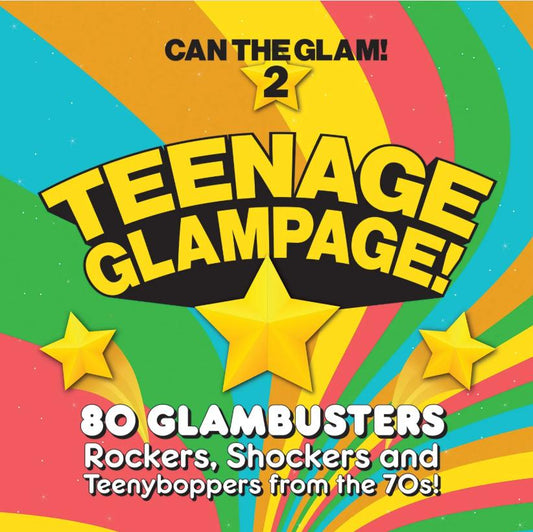 Teenage Glampage - Can The Glam 2 - Various Artists