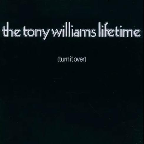 Williams, Tony Lifetime, The - Turn It Over