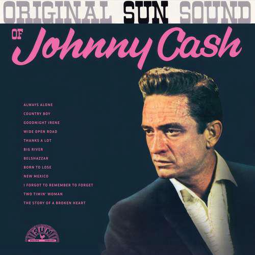 Cash, Johnny - Original Sun Sound Of Johnny Cash