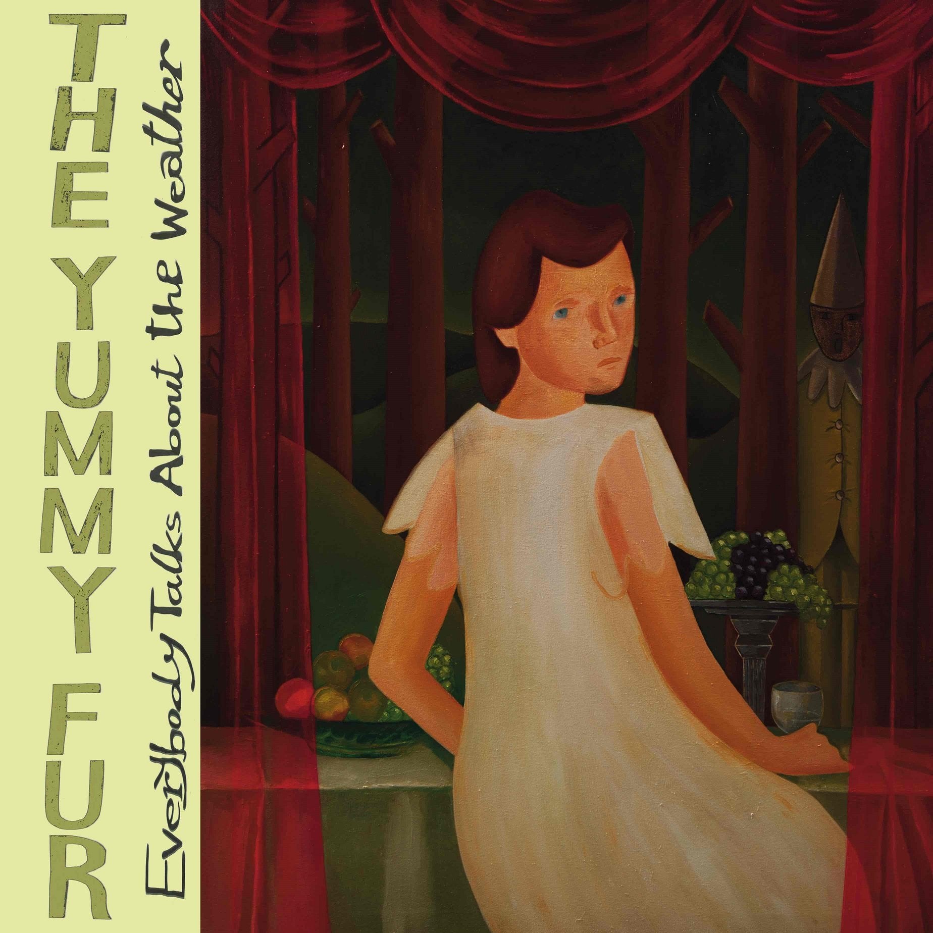 Yummy Fur, The - Everybody Talks About The Weather