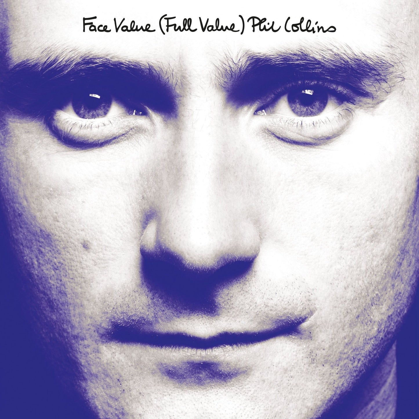Collins, Phil - Face Value (Full Value)