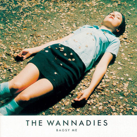 Wannadies, The - Bagsy Me