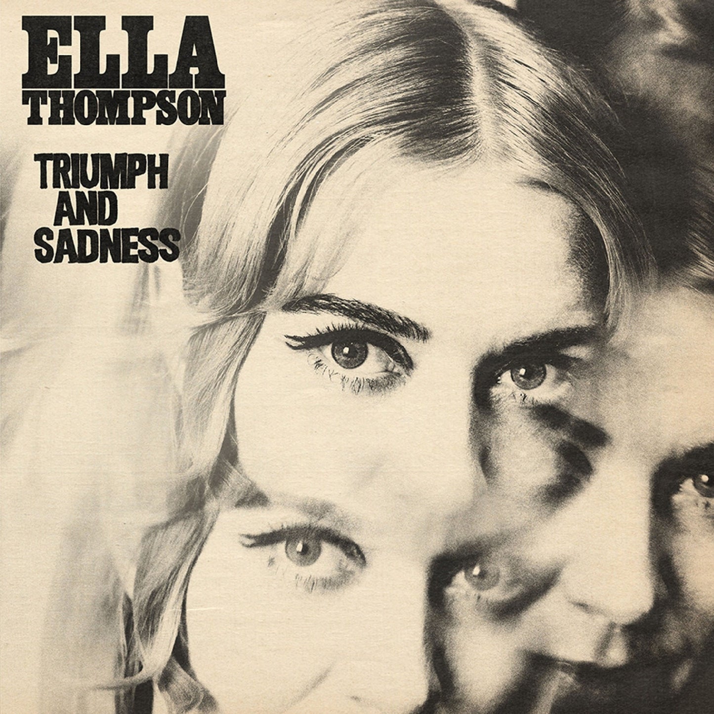 Thompson, Ella - Triumph & Sadness