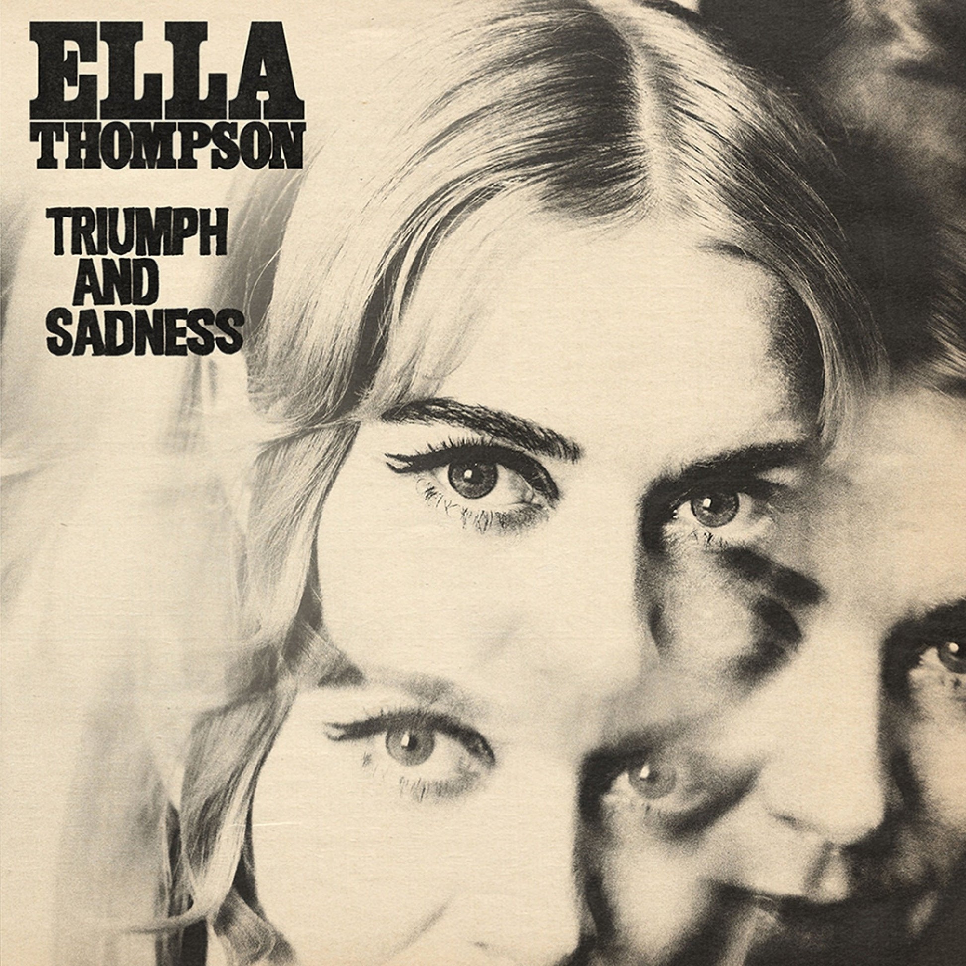 Thompson, Ella - Triumph & Sadness