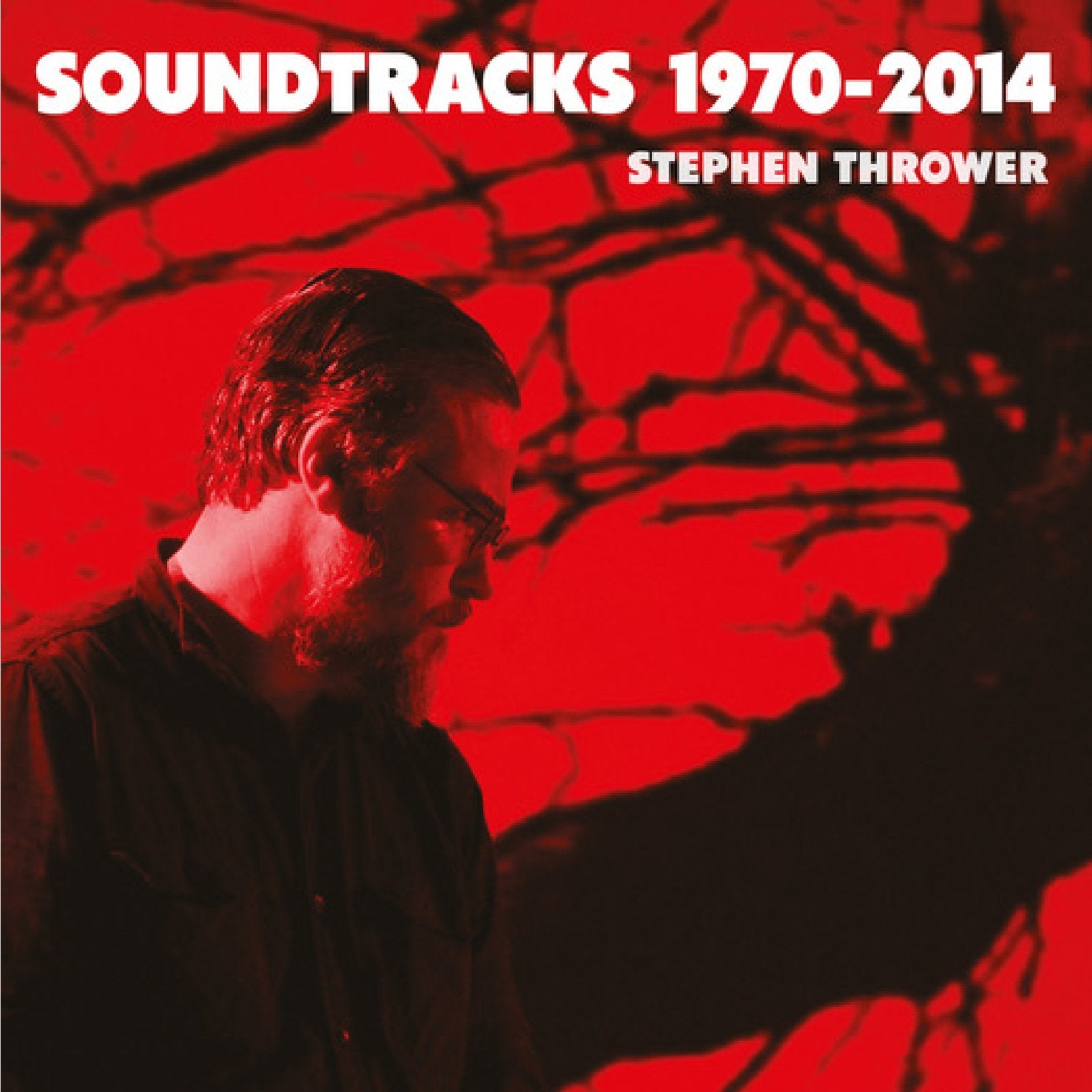 Thrower, Stephen - Soundtracks 1970-2014