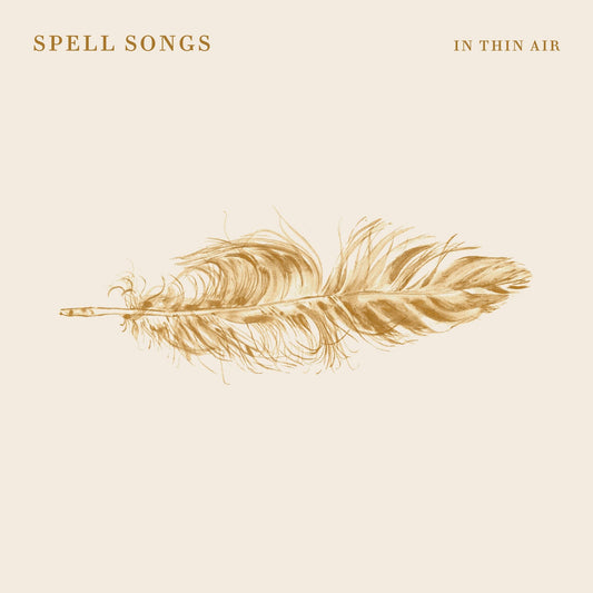 Spell Songs - In Thin Air