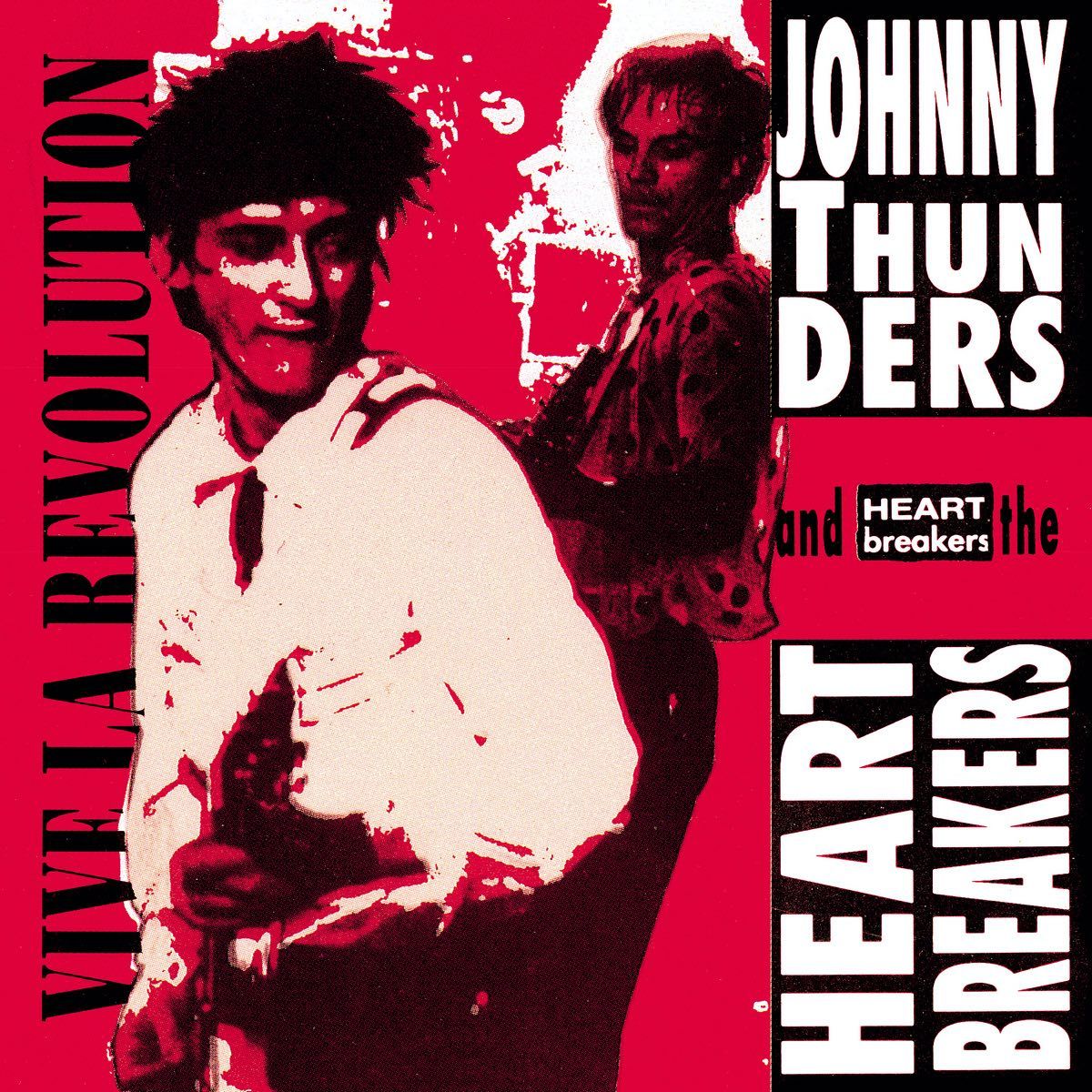 Thunders, Johnny & The Heartbreakers - Vive La Revolution