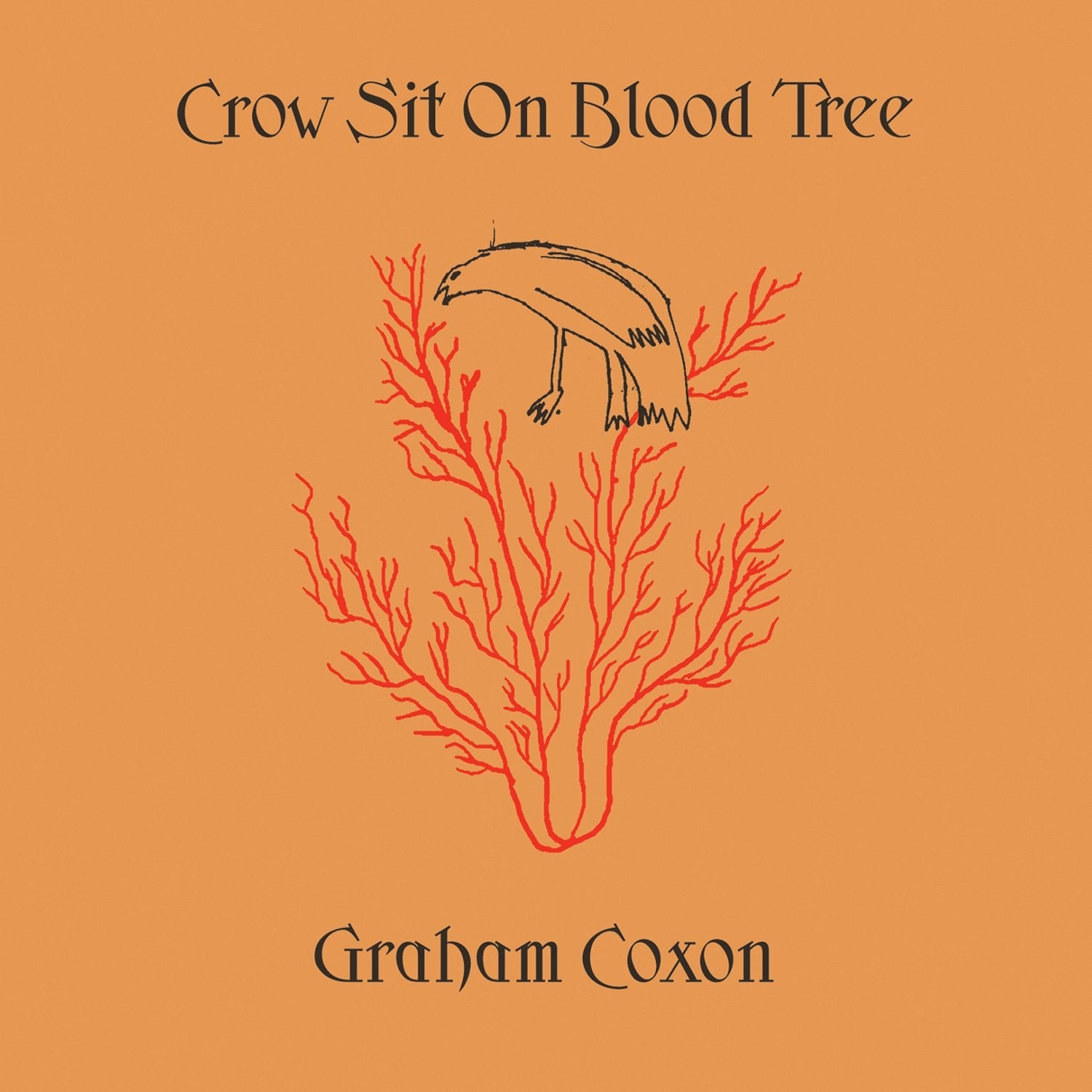 Coxon, Graham - Crow Sit On Blood Tree