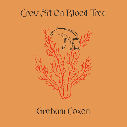 Coxon, Graham - Crow Sit On Blood Tree