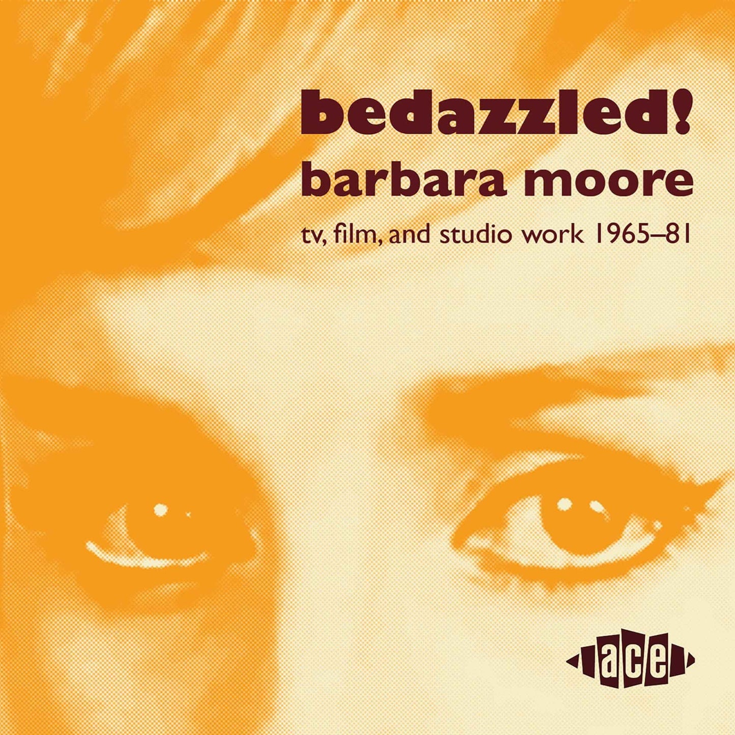 Bedazzled! Barbara Moore TV, Film And Studio Work 1965–81 - Various Artists