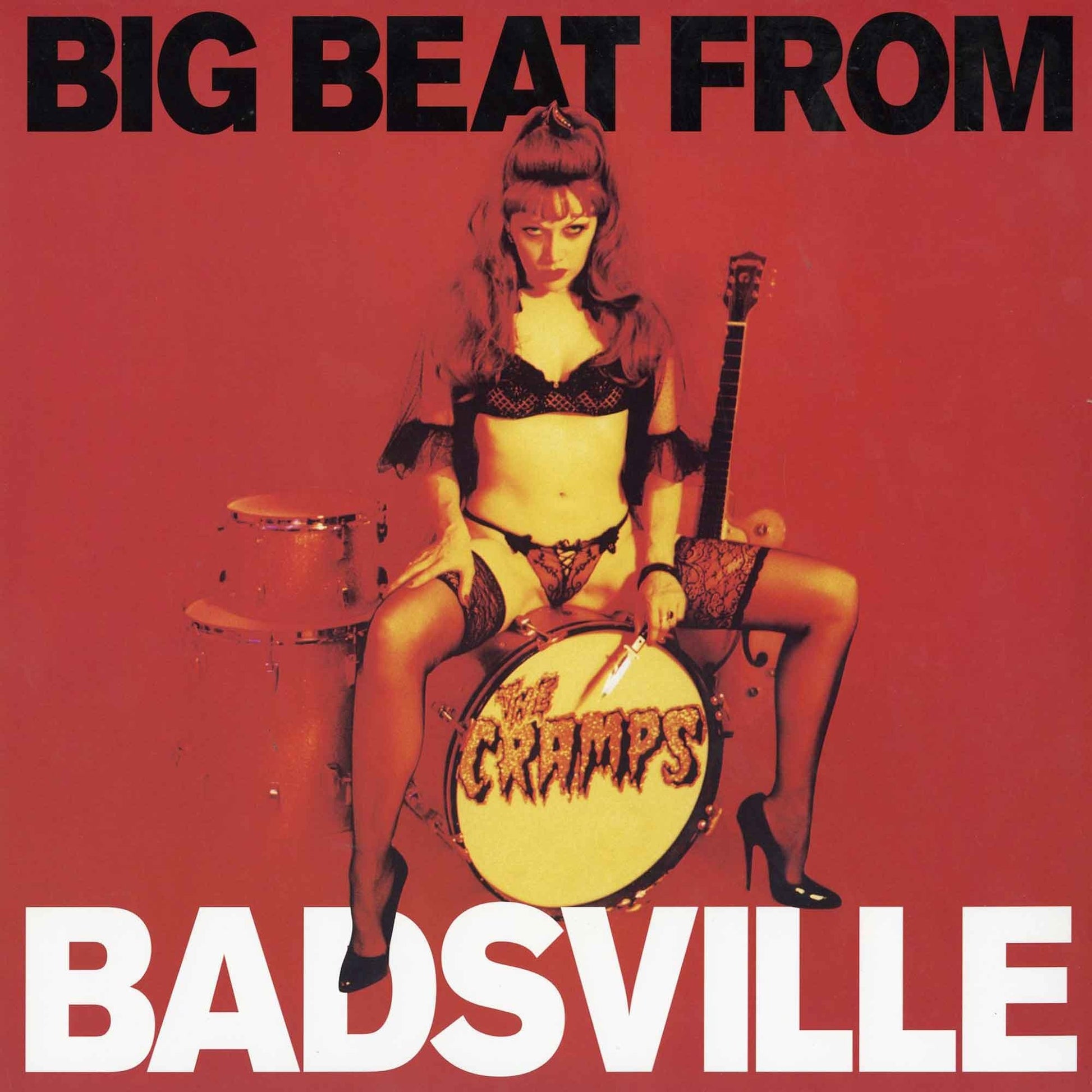 Cramps, The - Big Beat From Badsville
