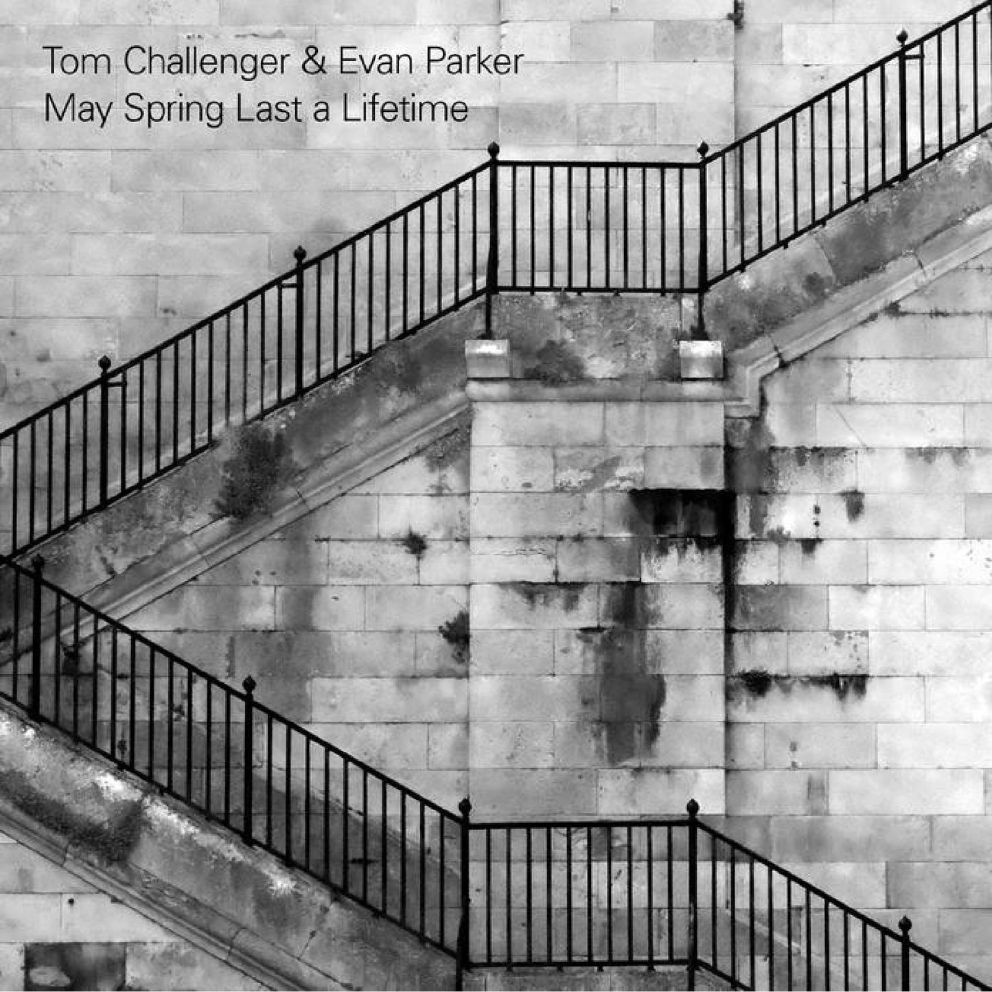 Challenger, Tom & Evan Parker - May Spring Last a Lifetime