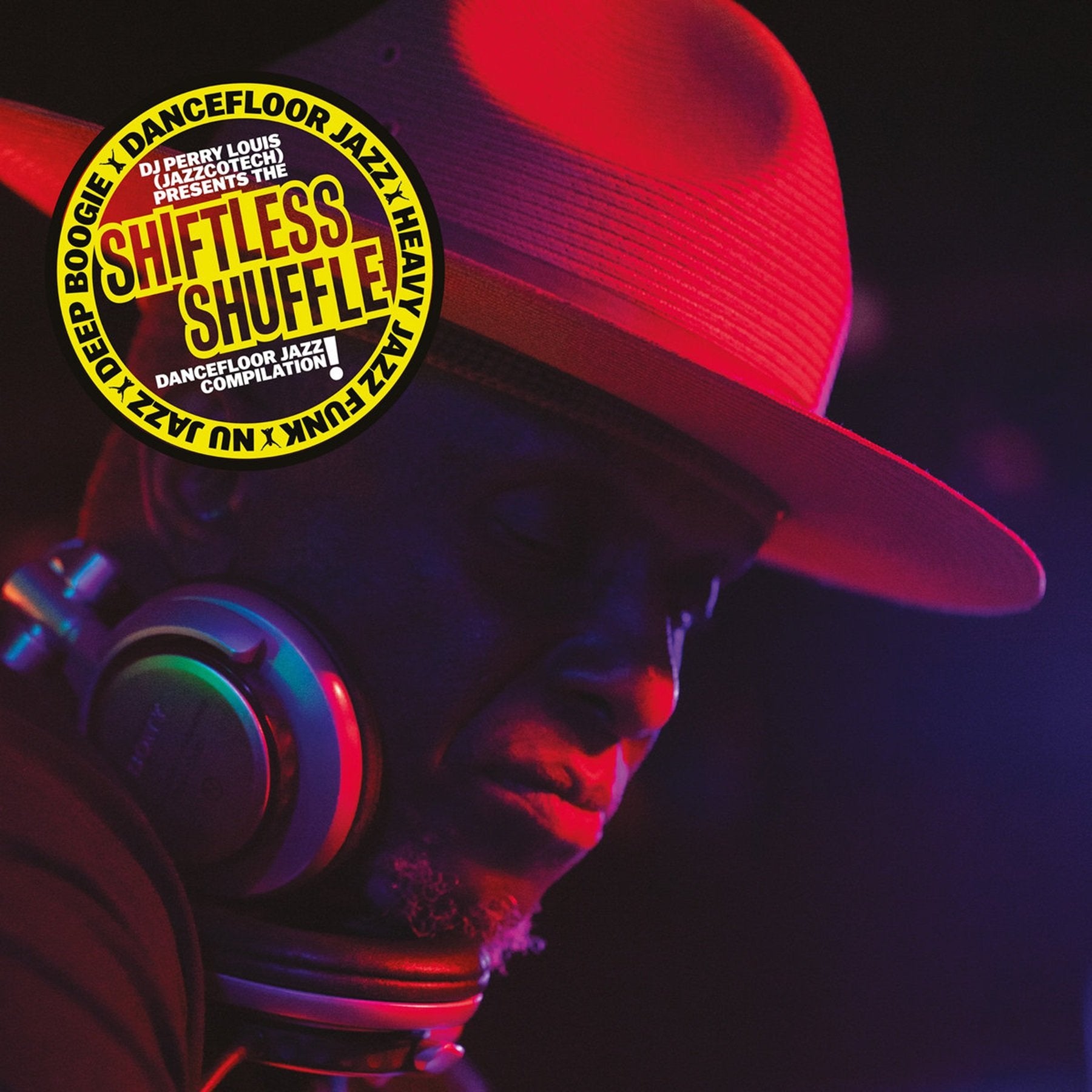 DJ Perry Louis (JazzCotech) presents Shiftless Shuffle - Various Artists