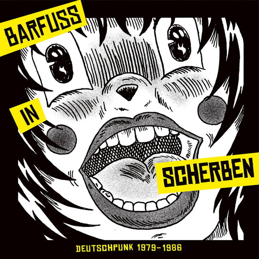 Barfuss In Scherben: Deutschpunk 1979–1986 - Various Artists