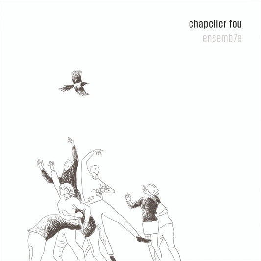 Fou, Chapelier - Ensemb7e 