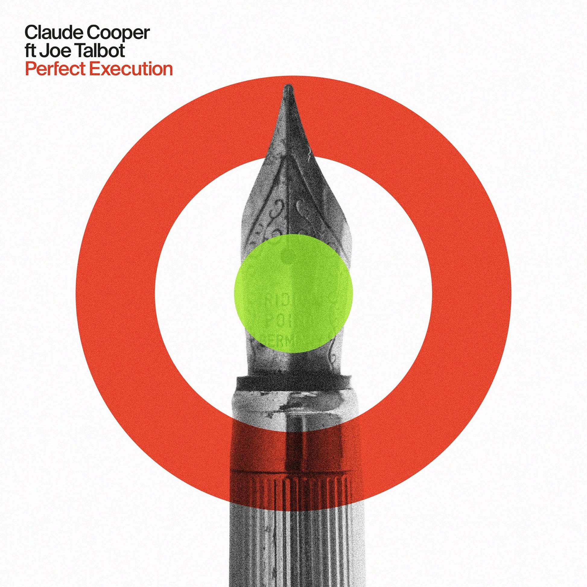 Cooper, Claude ft. Joe Talbot - Perfect Execution