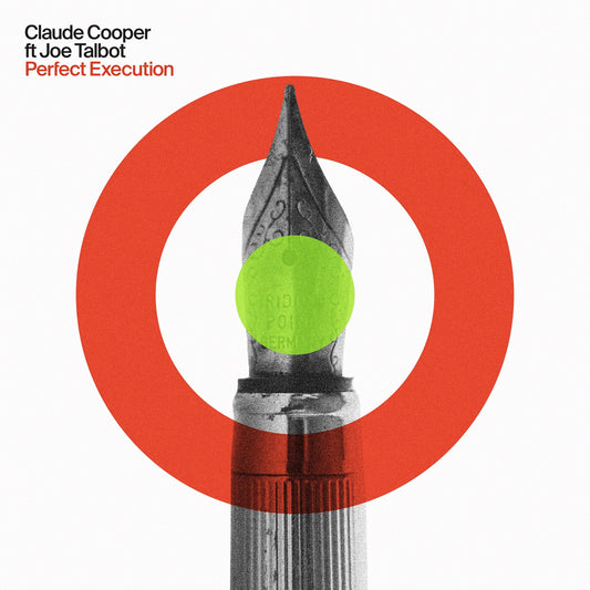 Cooper, Claude ft. Joe Talbot - Perfect Execution