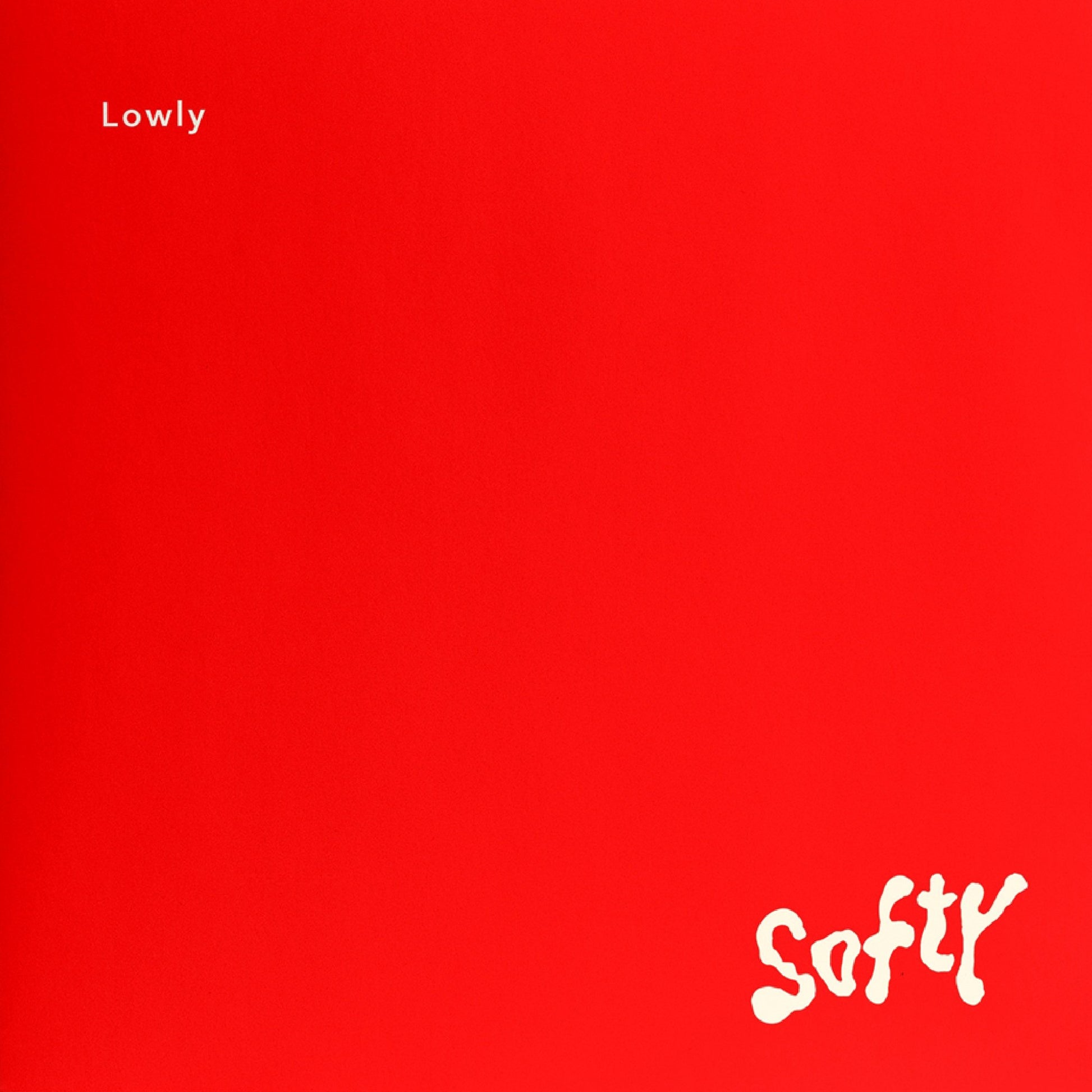 Lowly - Softy