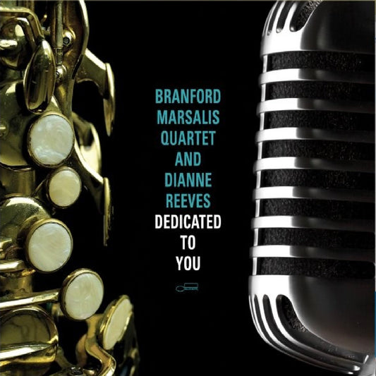 Marsalis, Branford Quartet & Diana Reeves - Dedicated To You