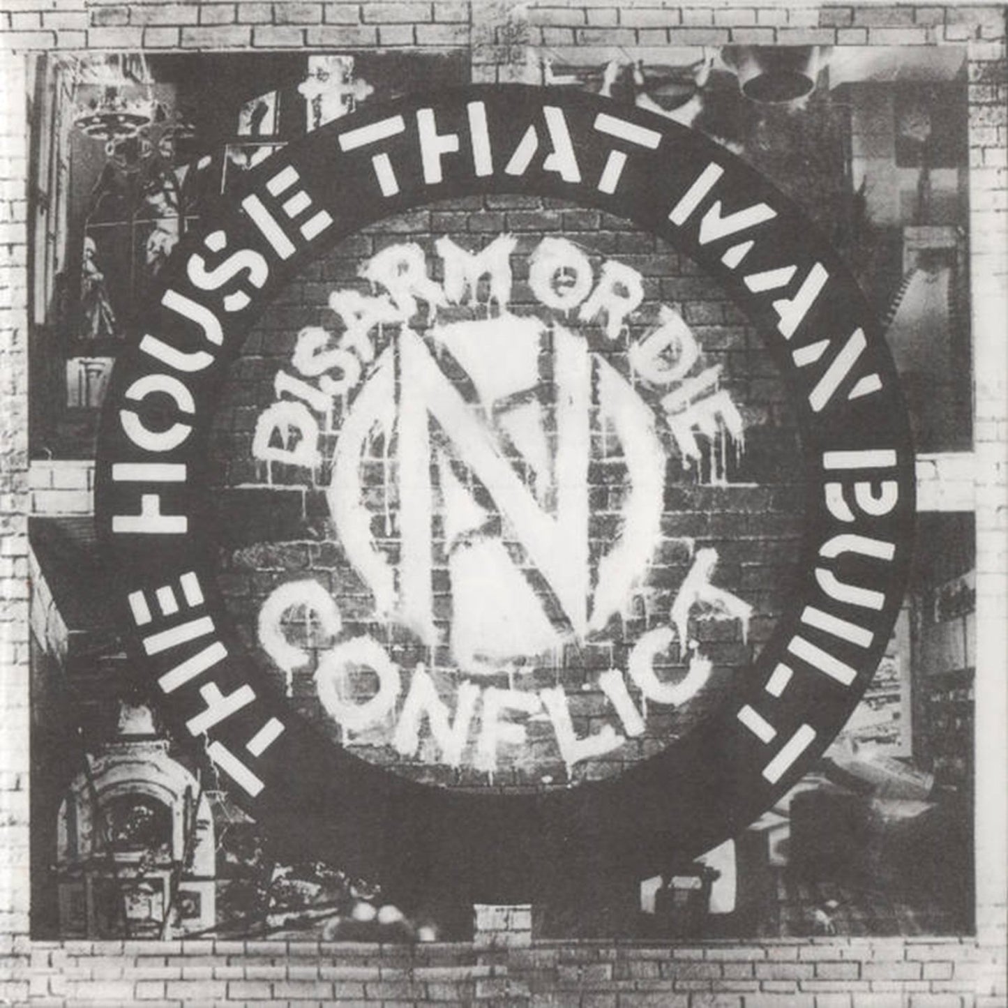 Conflict - The House That Man Built