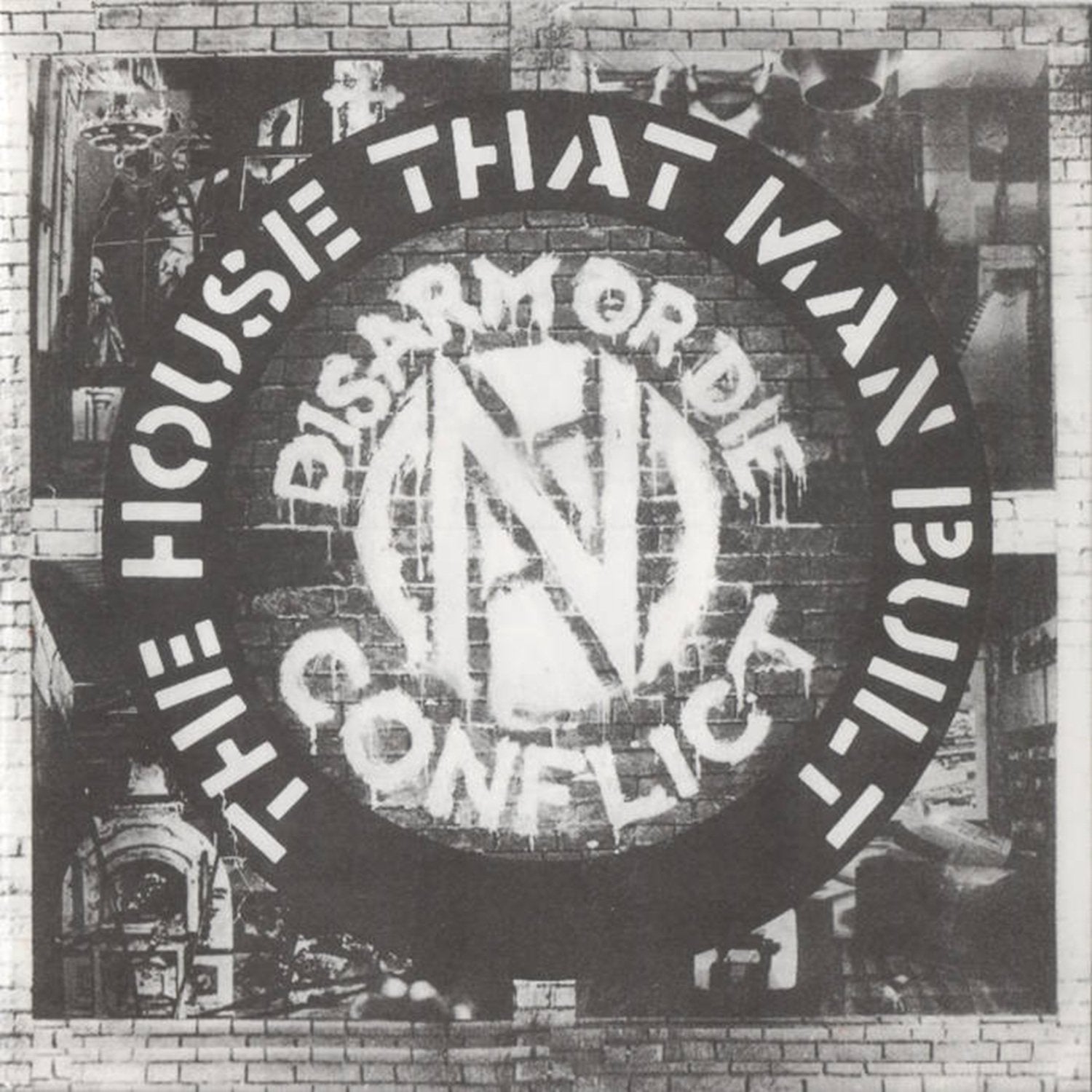 Conflict - The House That Man Built