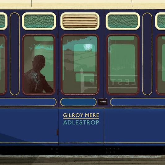Gilroy Mere - Adlestrop