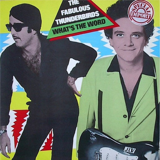 Fabulous Thunderbirds, The - What's The Word?