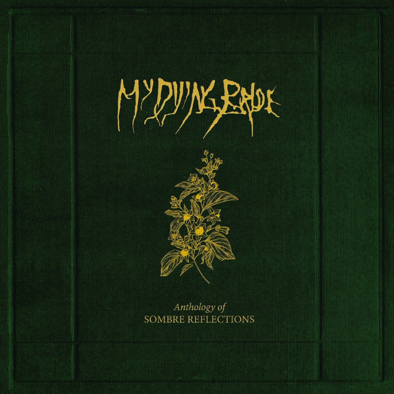 My Dying Bride - Anthology Of Sombre Reflections