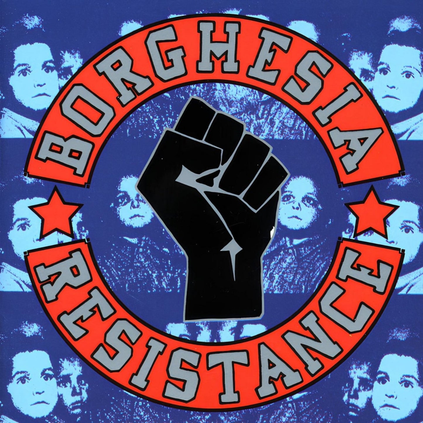 Borghesia - Resistance / Remastered