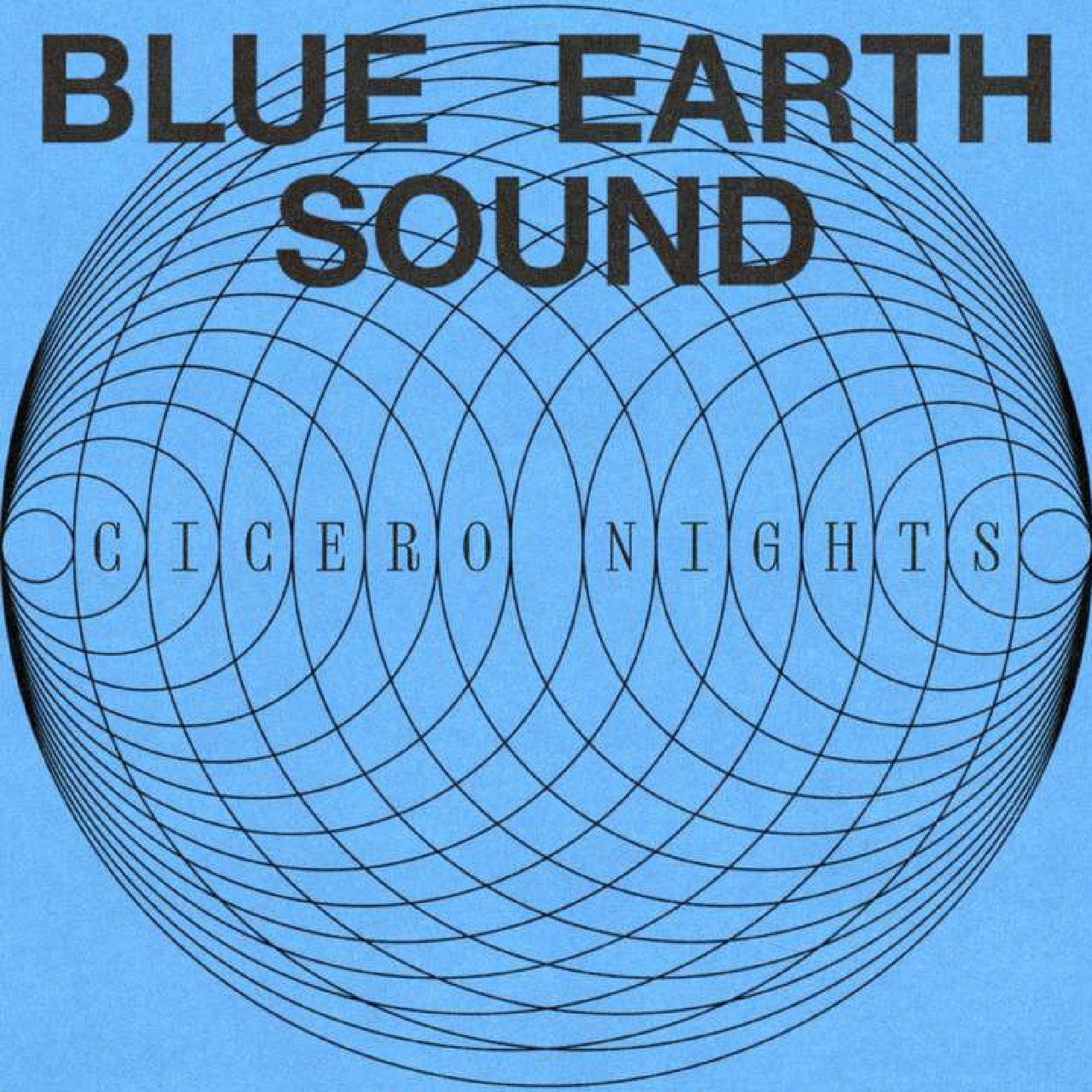 Blue Earth Sound - Cicero Nights