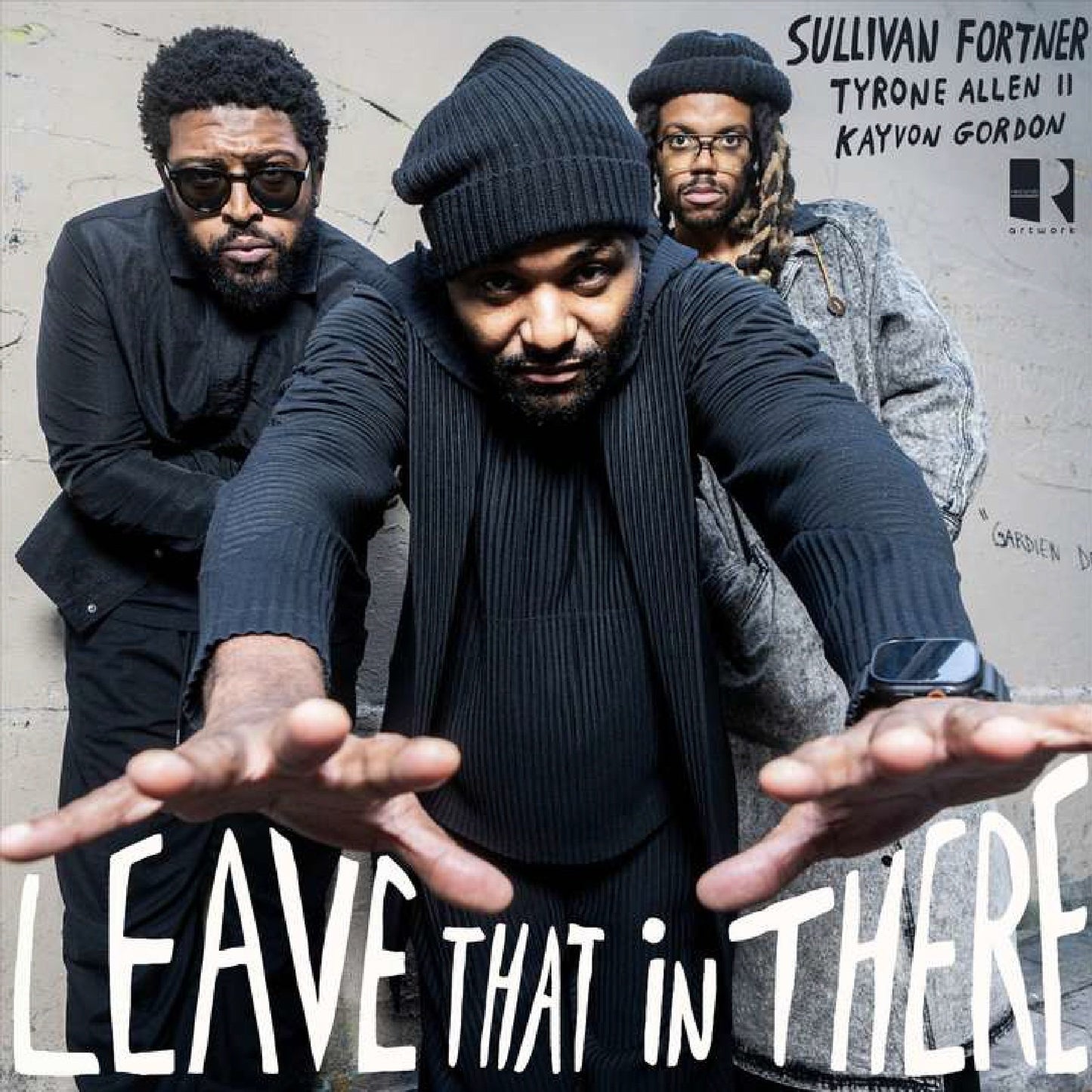 Fortner, Sullivan - Leave That In There