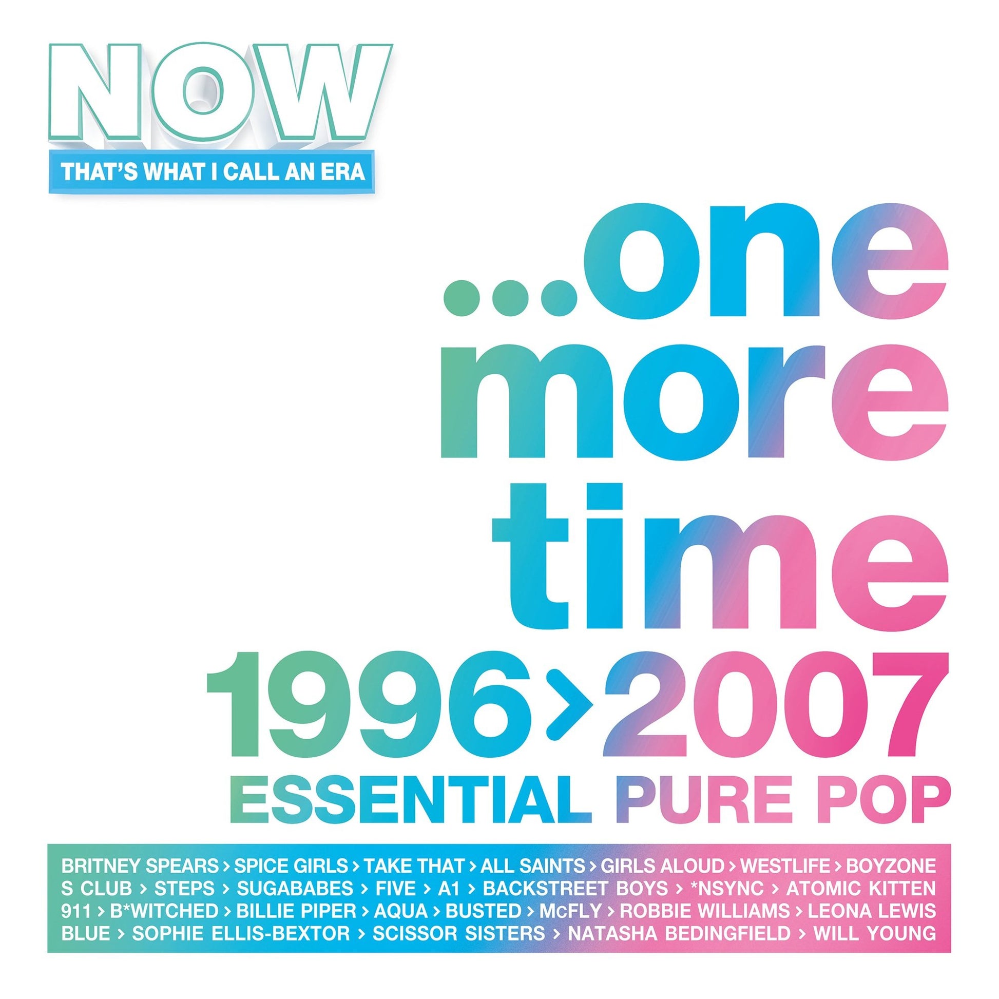 NOW That's What I Call An ERA - One More Time: 1996-2007 - Various Artists