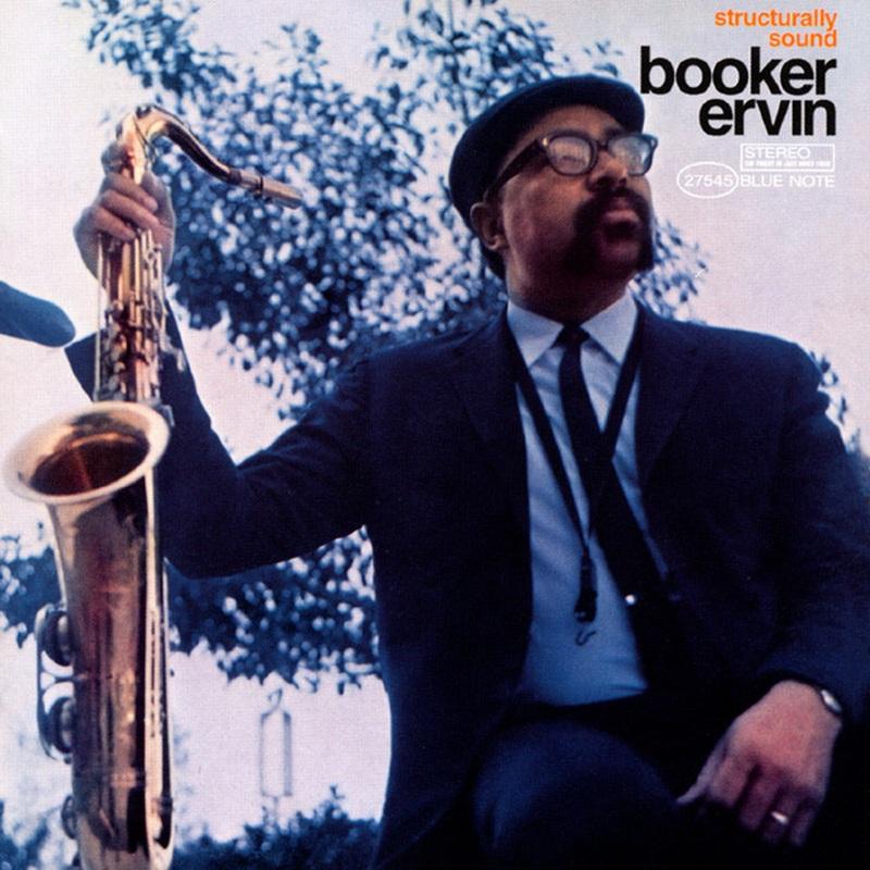 Ervin, Booker - Structurally Sound (Tone Poet Series)