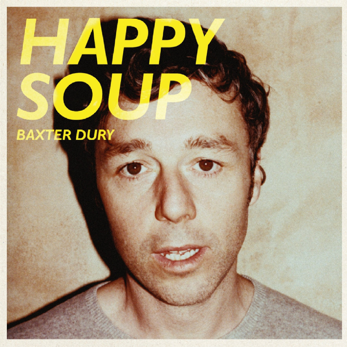 Dury, Baxter - Happy Soup