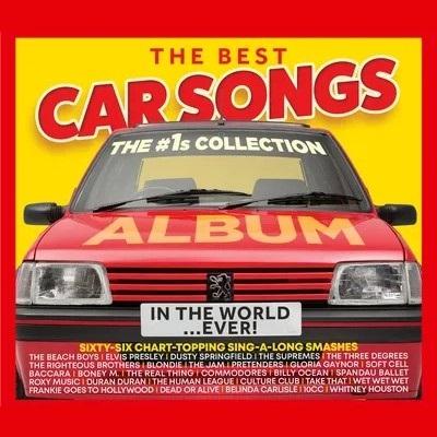 Best, The Car Songs In The World...EVER! The #1s Collection - Various Artists