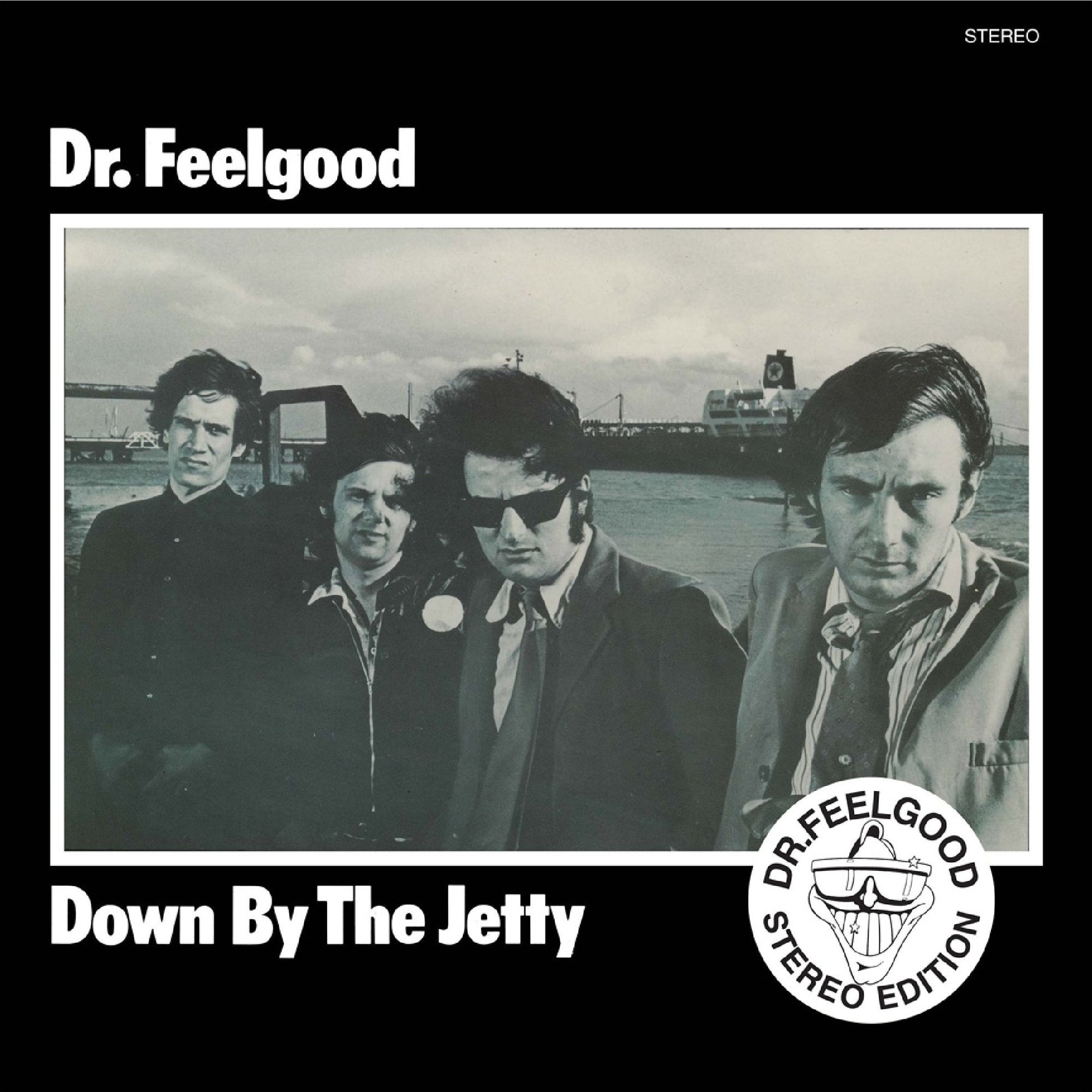 Dr. Feelgood - Down By The Jetty (Stereo)