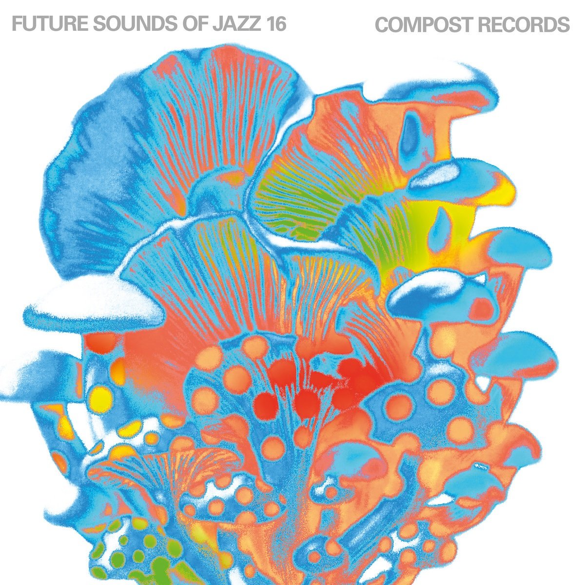 Future Sounds Of Jazz Vol. 16 - Various Artists