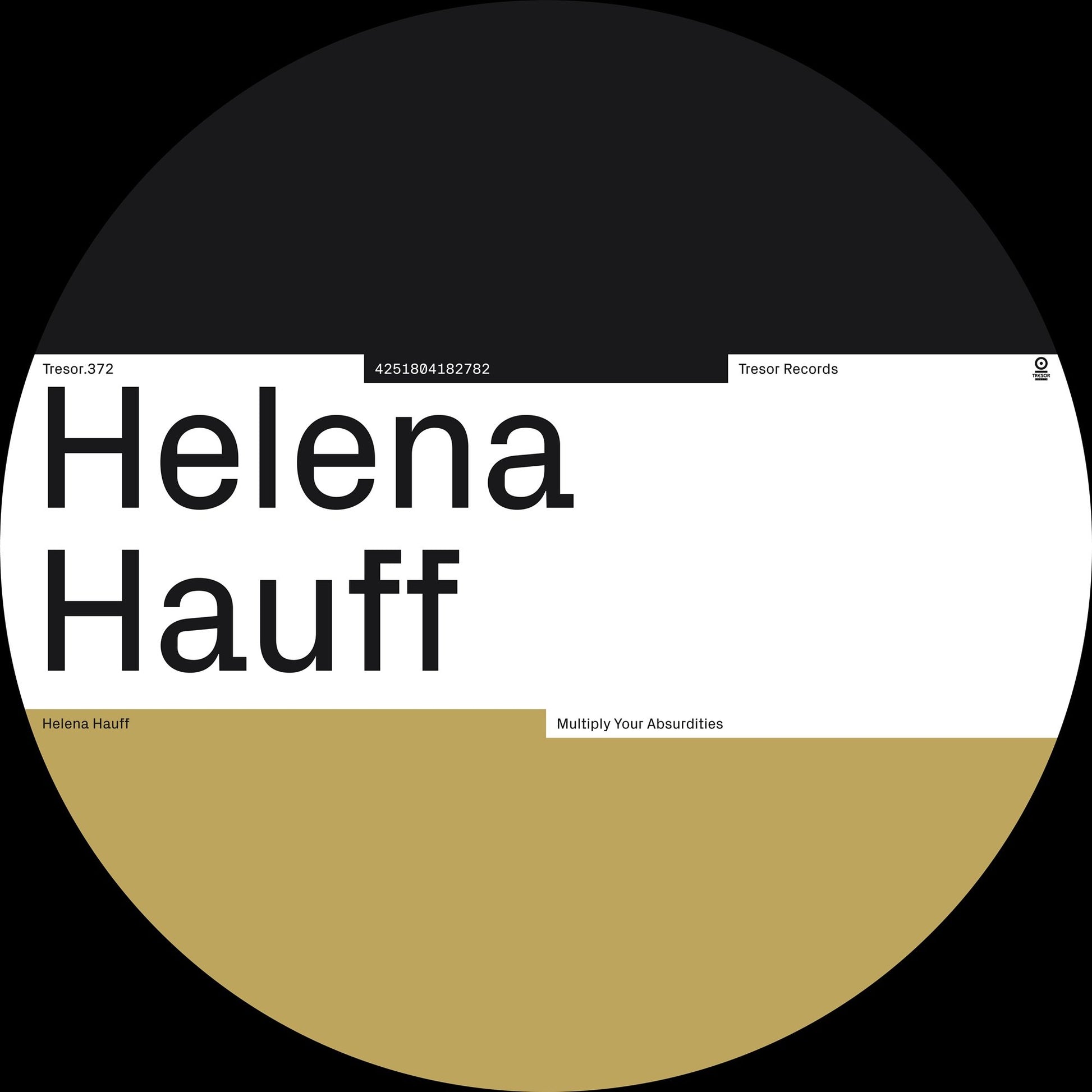 Hauff, Helena - Multiply Your Absurdities