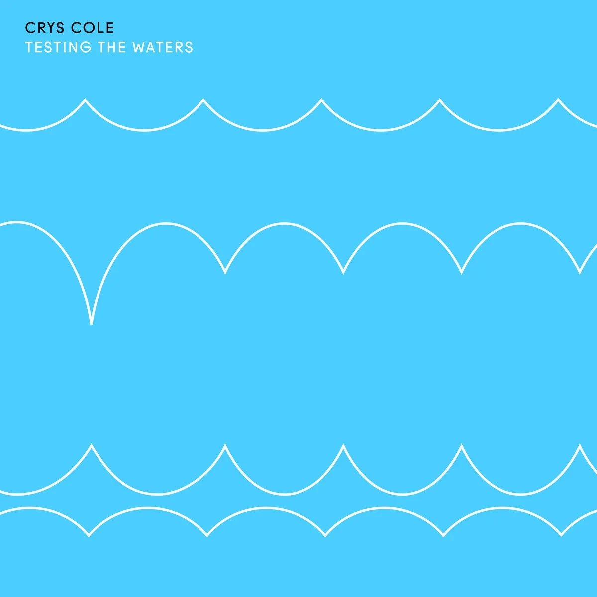 Cole, Crys - Testing the Waters