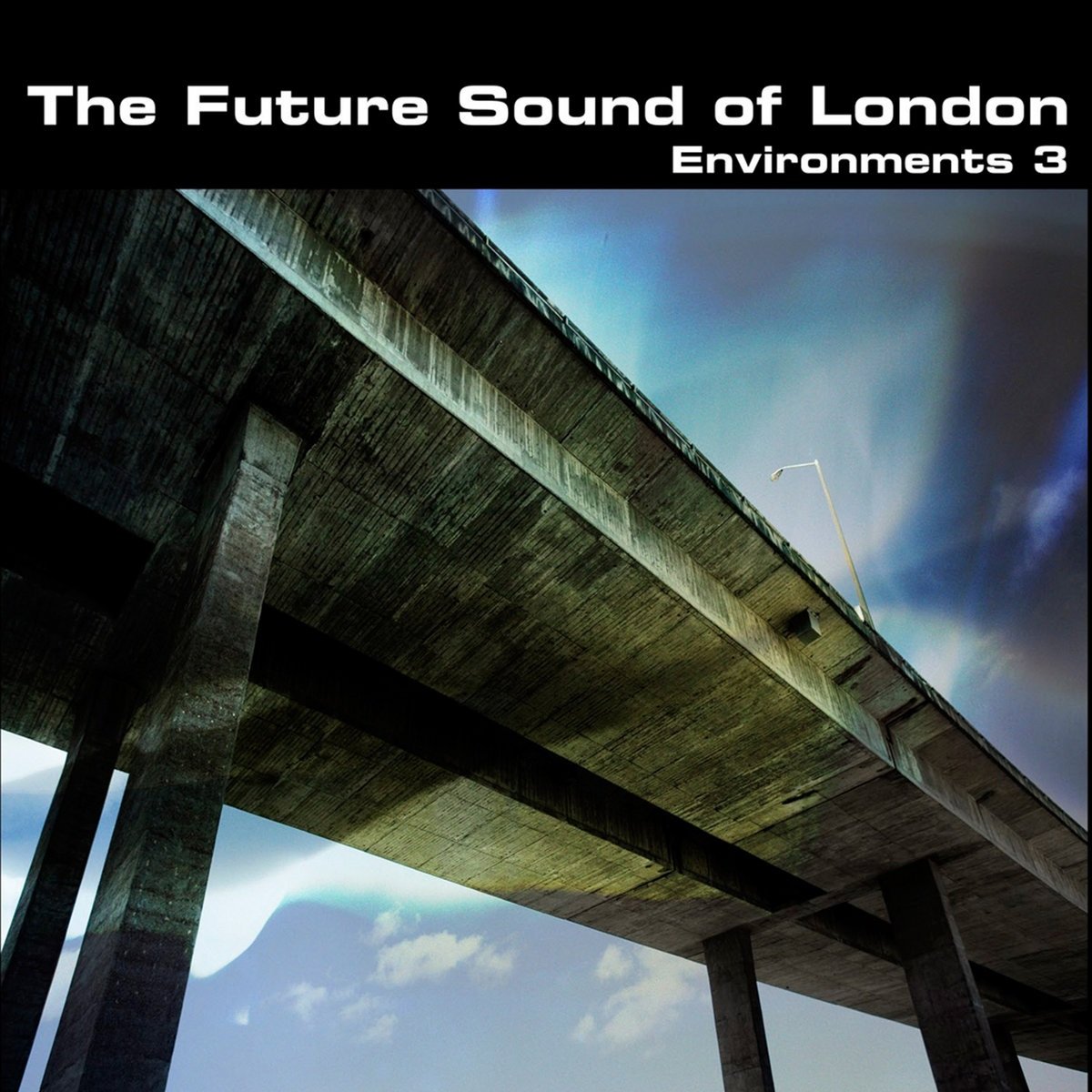 Future Sound Of London, The - Environments 3