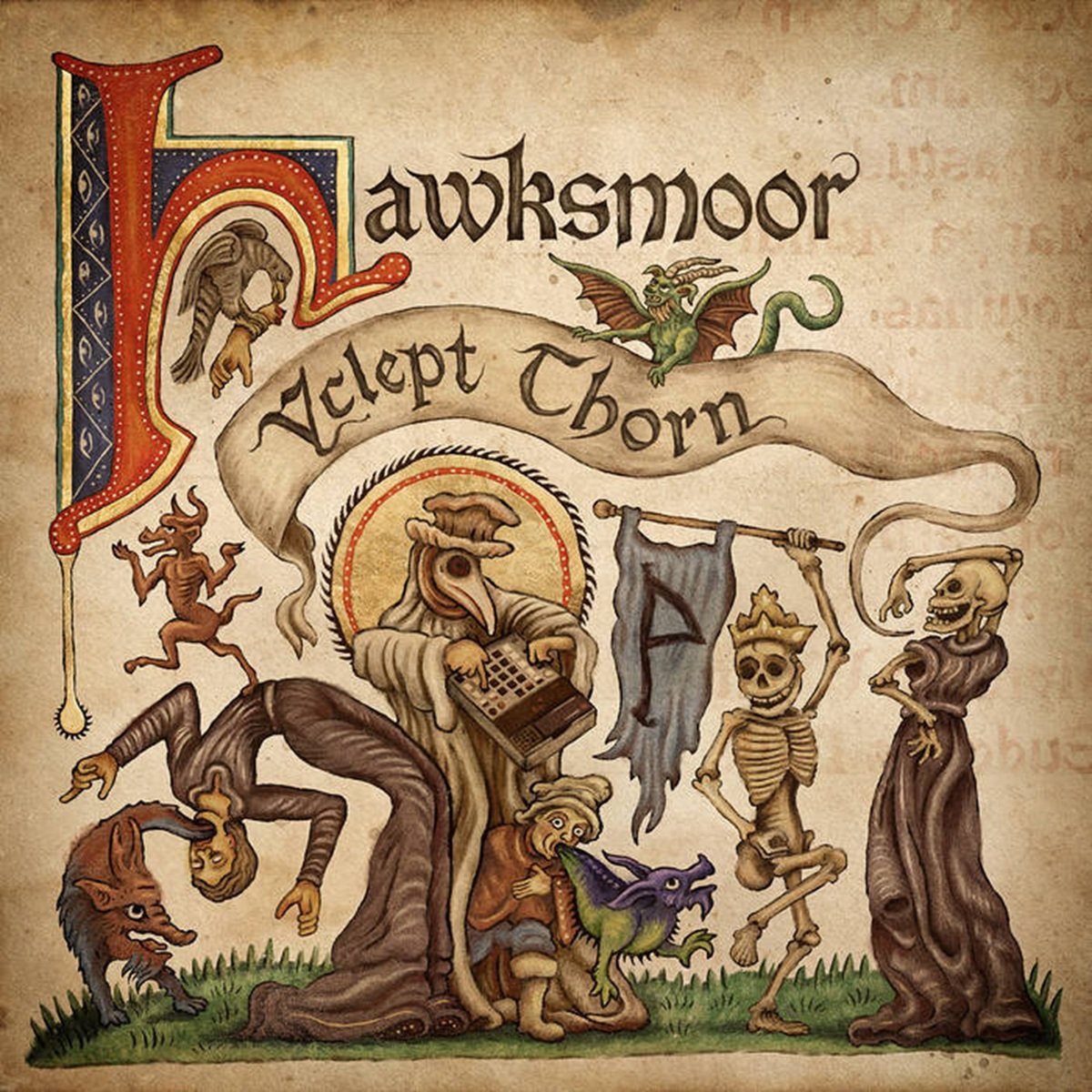 Hawksmoor - Yclept Thorn