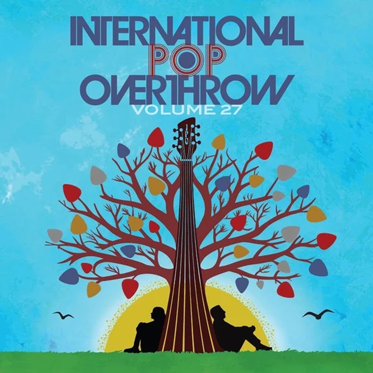 International Pop Overthrow: Volume 27 - International Pop Overthrow: Volume 27