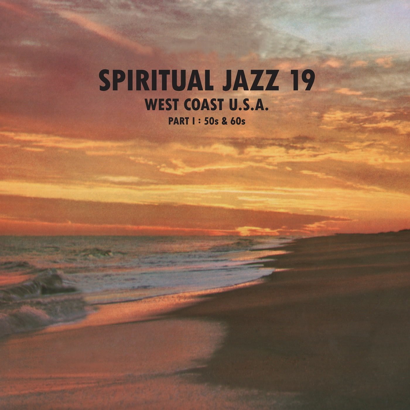 Spiritual Jazz 19 West Coast USA Part 2: 70s & 80s - Various Artists