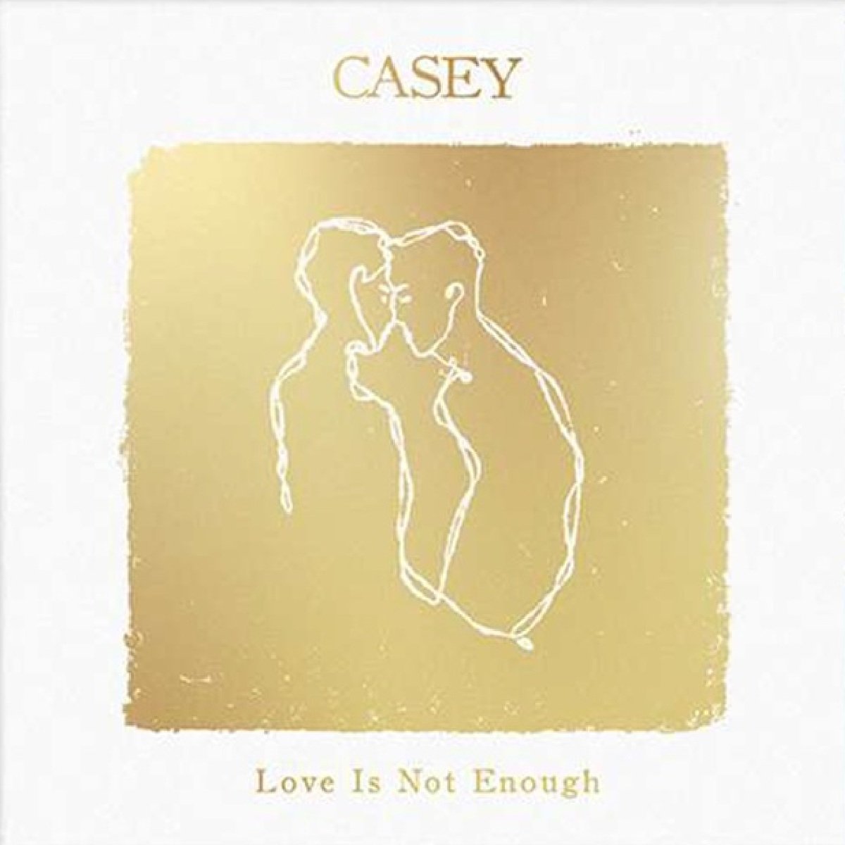 Casey - Love Is Not Enough (10th Anniversary Edition)