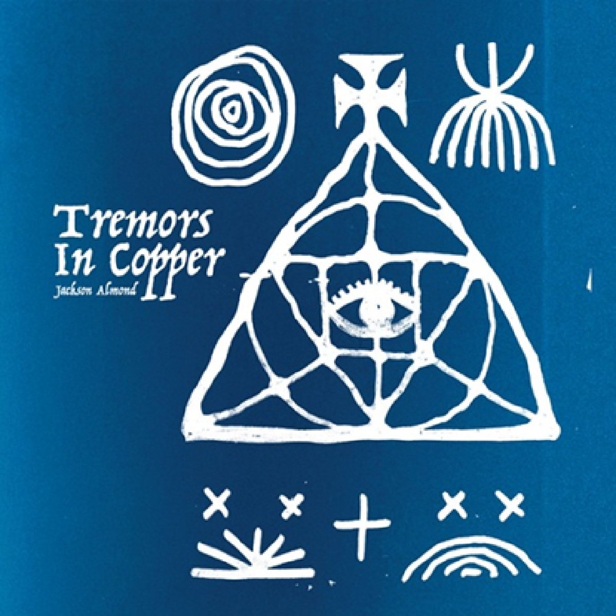 Almond, Jackson - Tremors In Copper