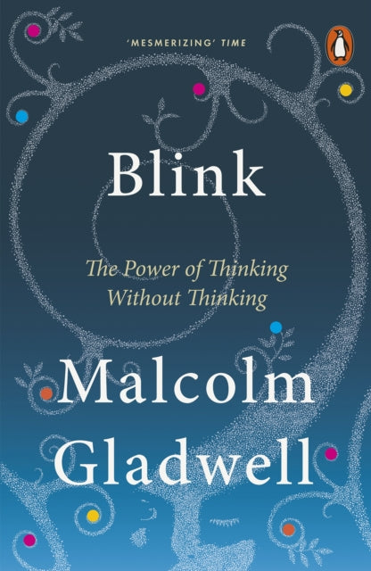 Gladwell, Malcolm - Blink