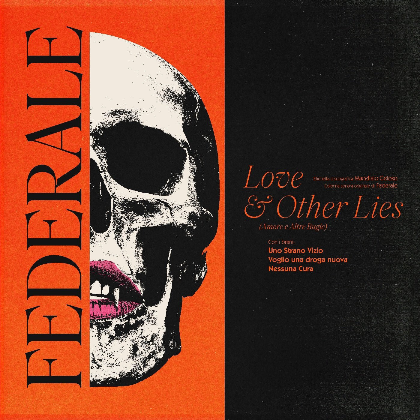 Federale - Love & Other Lies