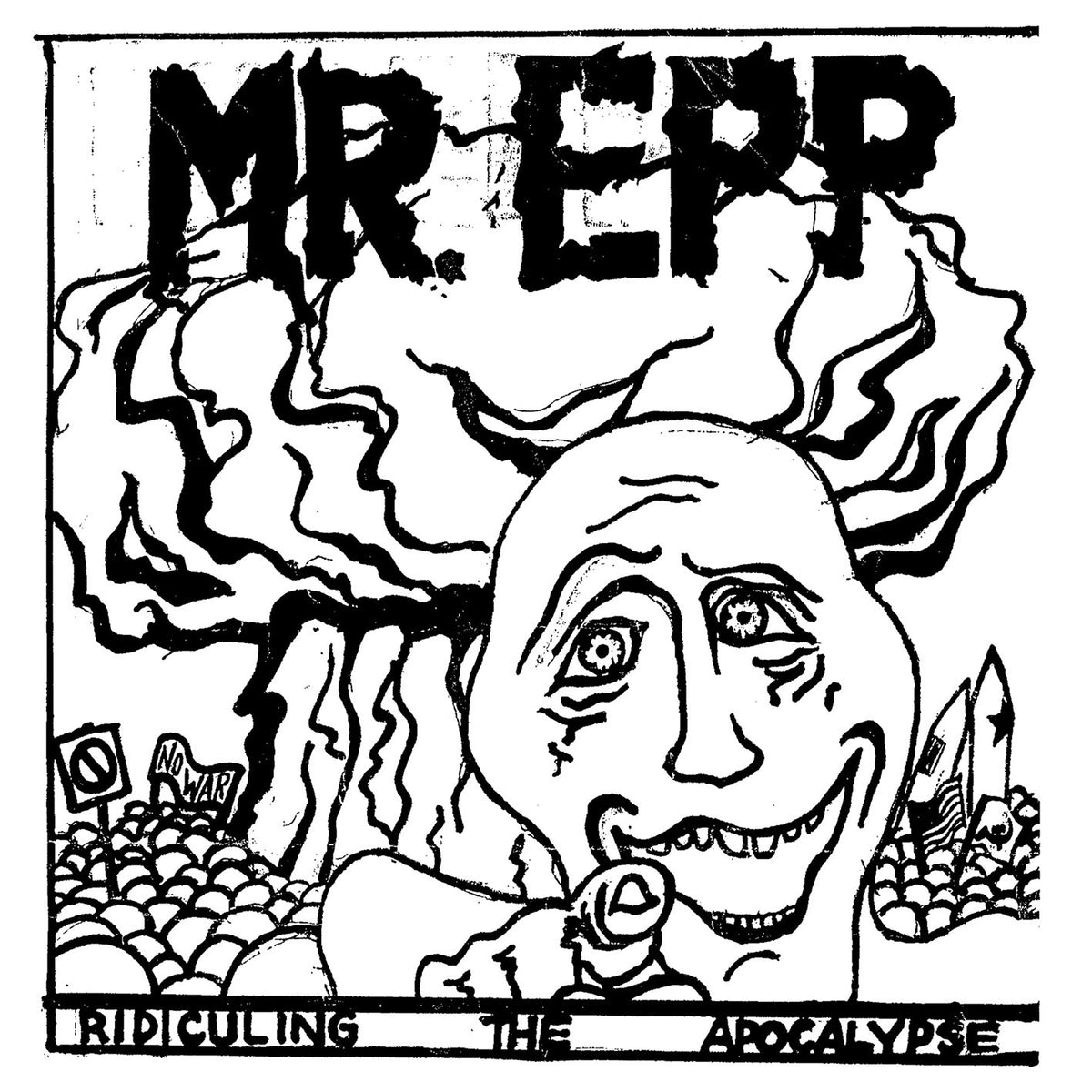 Mr. Epp - Ridiculing The Apocalypse