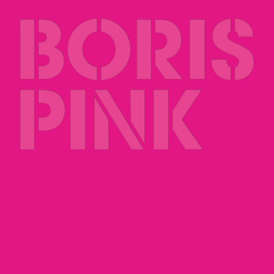 Boris - Pink (20th Anniversary Edition)