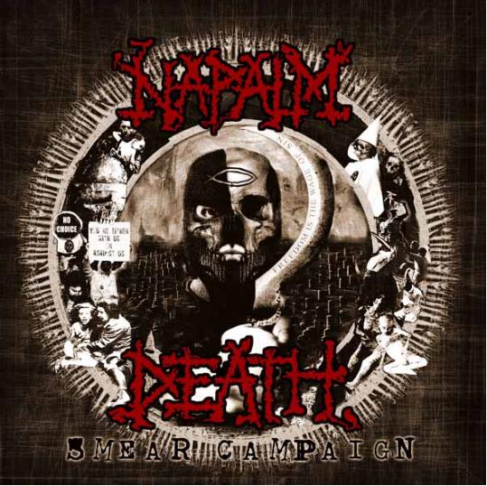 Napalm Death - Smear Campaign